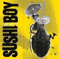 Sushi Boy - Why Not?