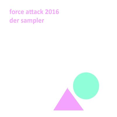 V.A. - Force Attack Sampler 2016