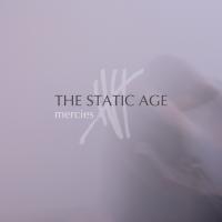 The Static Age - Mercies EP