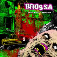 Brossa - I Dettami Dell Hardcore