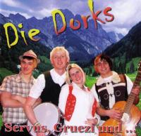 Die Dorks - Servus, Gruezi und K.O.