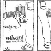 Wilson - Stadt, Rand, Flucht.