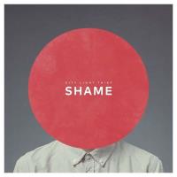 City Light Thief - Shame