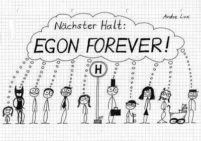 Andre Lux - Nächster Halt: Egon Forever!