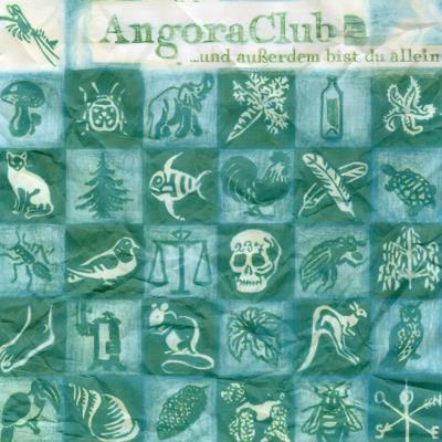 Angora Club - ...und außerdem bist du allein