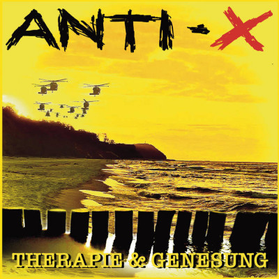 Anti-X - Therapie & Genesung