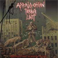 Appalachian Terror Unit - Armageddon won't be brought by gods, but men who think they are...