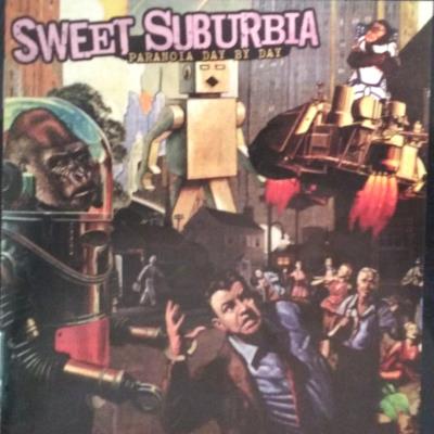 Sweet Suburbia - Paranoia Day by Day