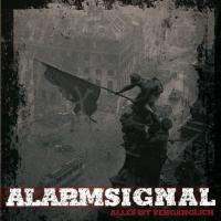 Alarmsignal - Alles ist vergänglich