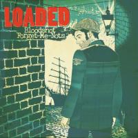 Loaded - Bloodshot Forget-Me-Nots