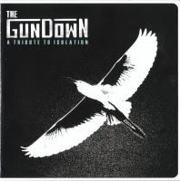 The Gundown - A Tribute to Isolation