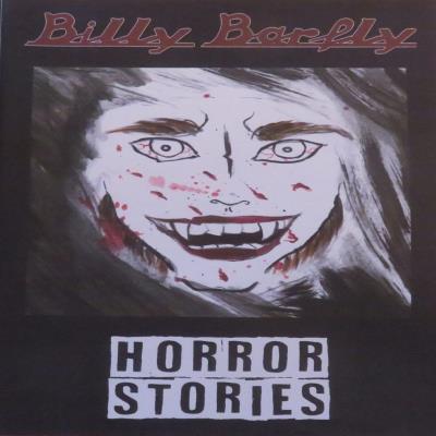 Billy Barfly - Horror Stories