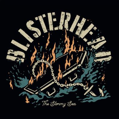Blisterhead - The Stormy Sea
