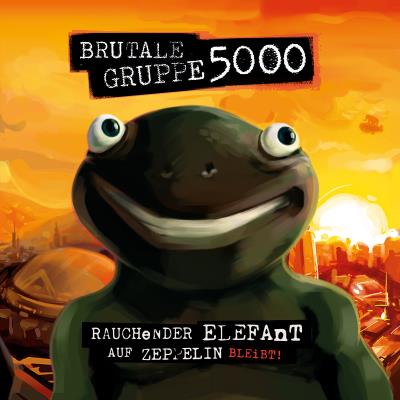 Brutale Gruppe 5000 - Rauchender Elefant Auf Zeppelin Bleibt