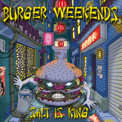 Burger Weekends - Salt is King