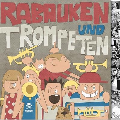 Karoshi - Rabauken und Trompeten