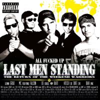 All Fucked Up - Last Men Standing