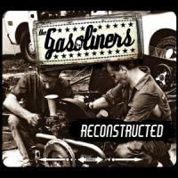 The Gasoliners - Reconstructed