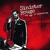 Sinister Rouge - The Age Of Separation