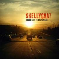 Shellycoat - Hours Left To Stay Awake