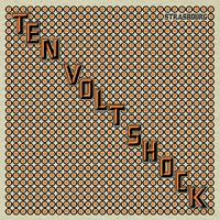 Ten Volt Shock - Strasbourg