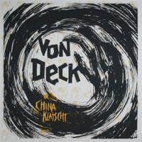 Von Deck - China klatscht