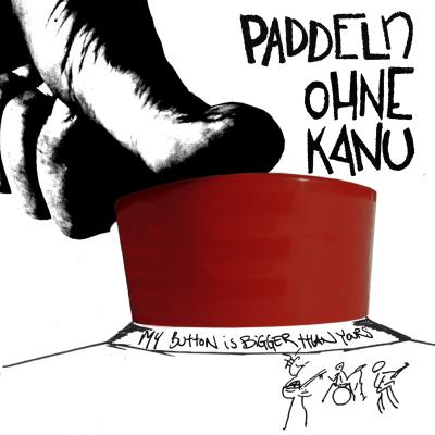 Paddelnohnekanu - my button is bigger than yours