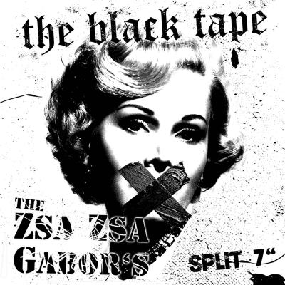 The Zsa Zsa Gabor's, The Black Tape - Split