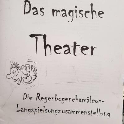 Das magische Theater - Die Regenbogenchamäleon Langspielsongzusammenstellung
