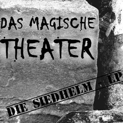 Das magische Theater - Die Siedhelm-LP