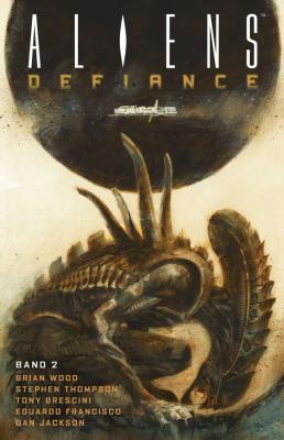 Brian Wood - Aliens: Defiance