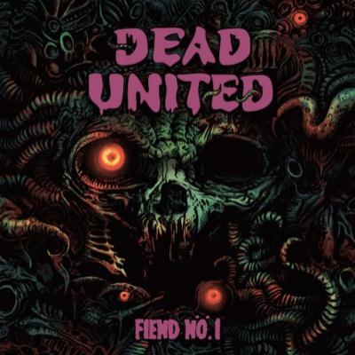 Dead United - Fiend Nö.1