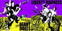 Derby Dolls / Liberty Madness - Split