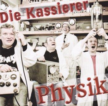 Die Kassierer - Physik (Repress)