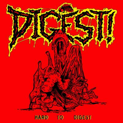 Digest - Hard to digest!