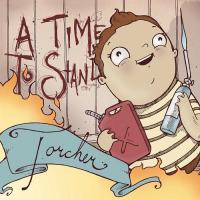 A Time To Stand - Torcher