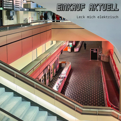 Einkauf Aktuell - Leck mich elektrisch
