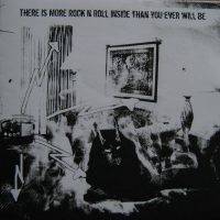 V.A. - There is more Rock'n'Roll inside than you will ever be