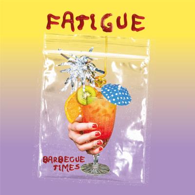 Fatigue - Barbecue Times