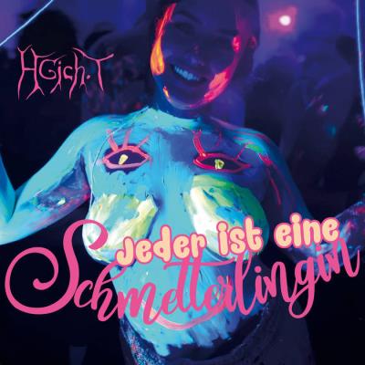 HGich.T - Jeder ist eine Schmetterlingin