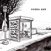 Augen auf - Hier und nicht in Hollywood