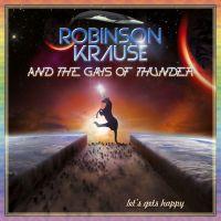 Robinson Krause and The Gays of Thunder - Let's gets happy