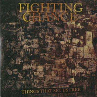 Fighting Chance - Things that set us free