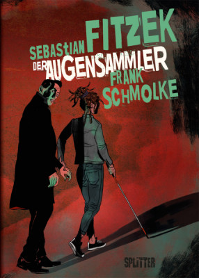 Frank Schmolke, Sebastian Fitzek - Der Augensammler