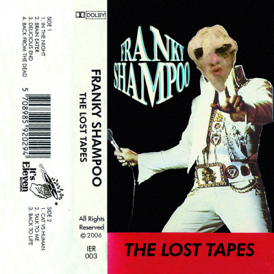 Franky Shampoo and The City Creatures - The Lost Tapes