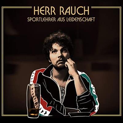 Herr Rauch - Sportlehrer aus Leidenschaft