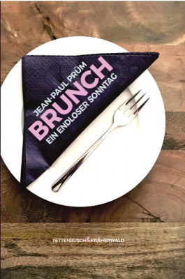 Jean-Paul Prüm - Brunch - Ein endloser Sonntag
