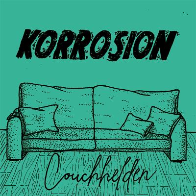 Korrosion - Couchhelden