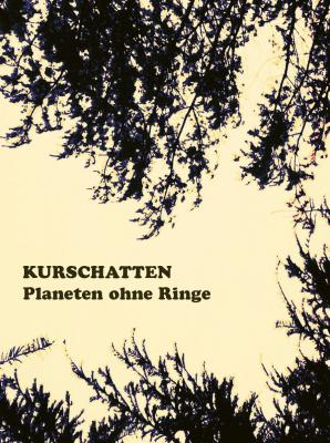 Kurschatten - Planeten ohne Ringe