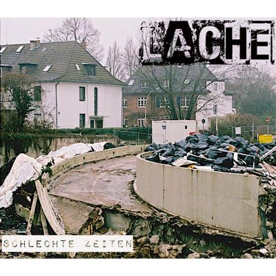 Lache - Schlechte Zeiten